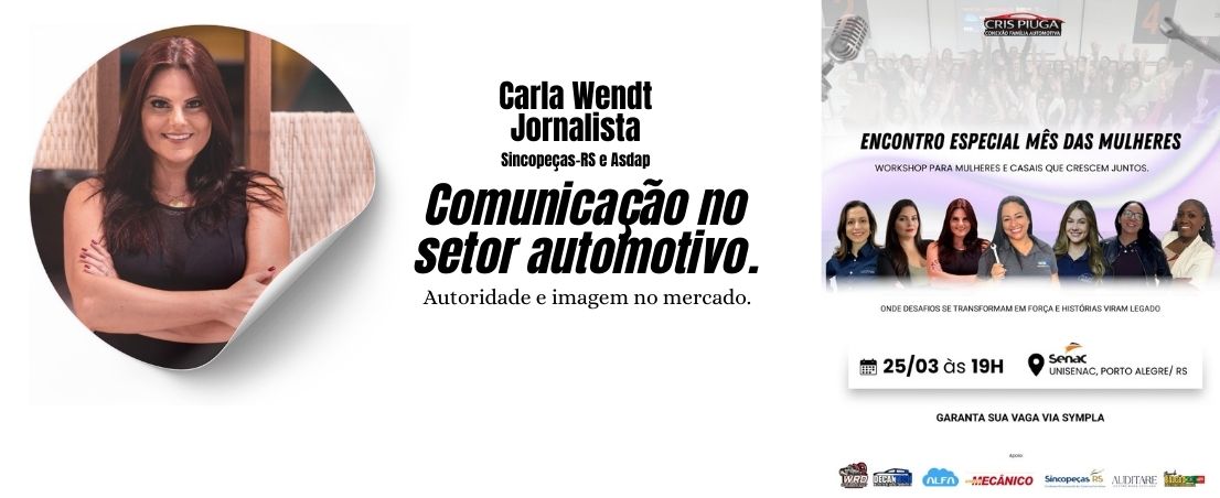 Conexão, conteúdo prático e protagonismo feminino no setor automotivo